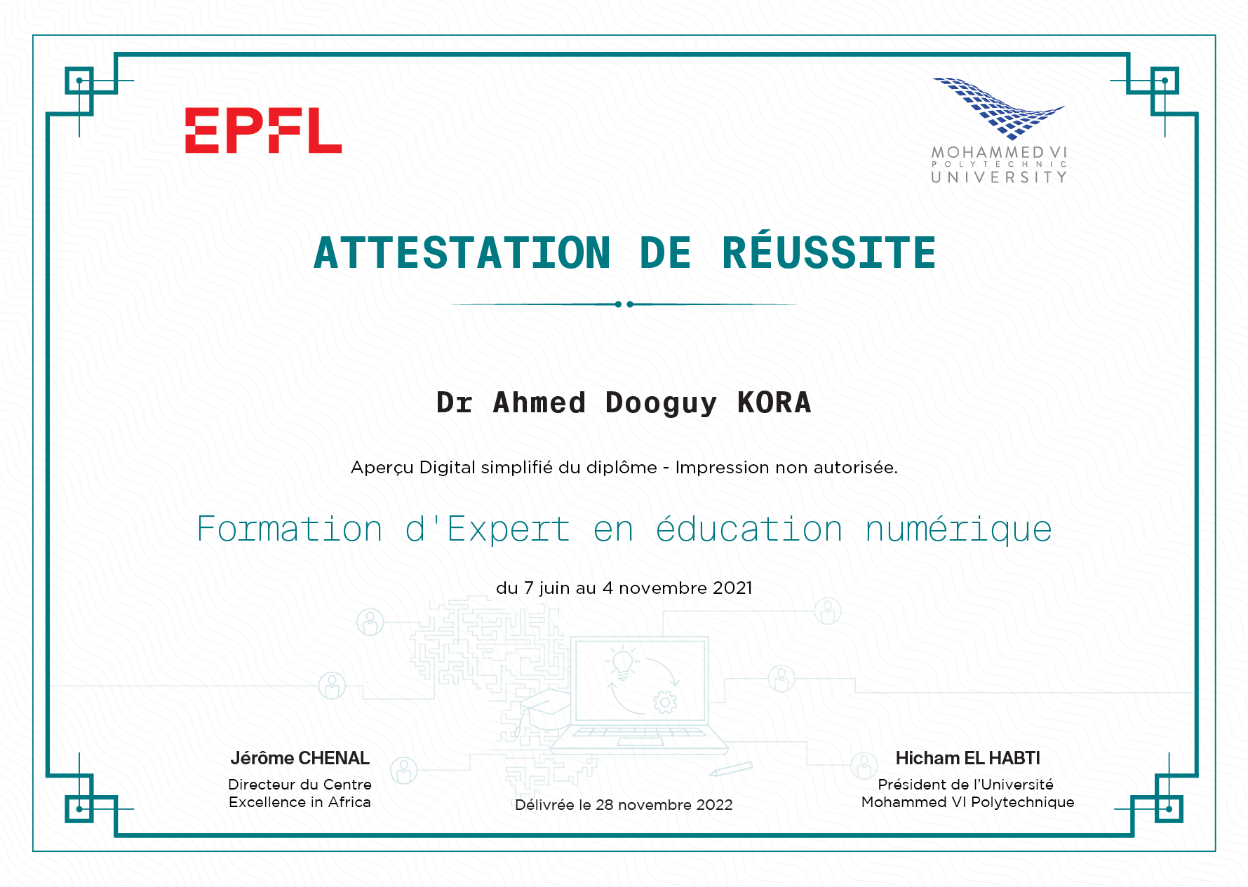 Diplome de Dr Ahmed Dooguy   KORA  en Formation d'Expert en Éducation Numérique à École Polytechnique Fédérale de Lausanne